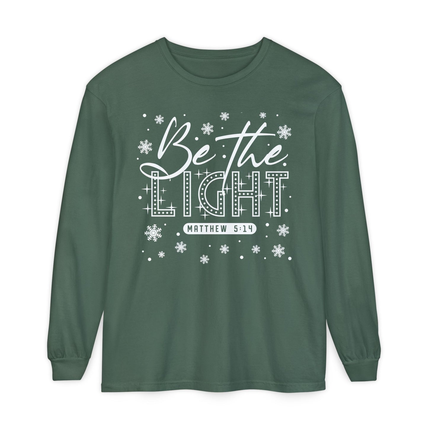 Be The Light Long Sleeve