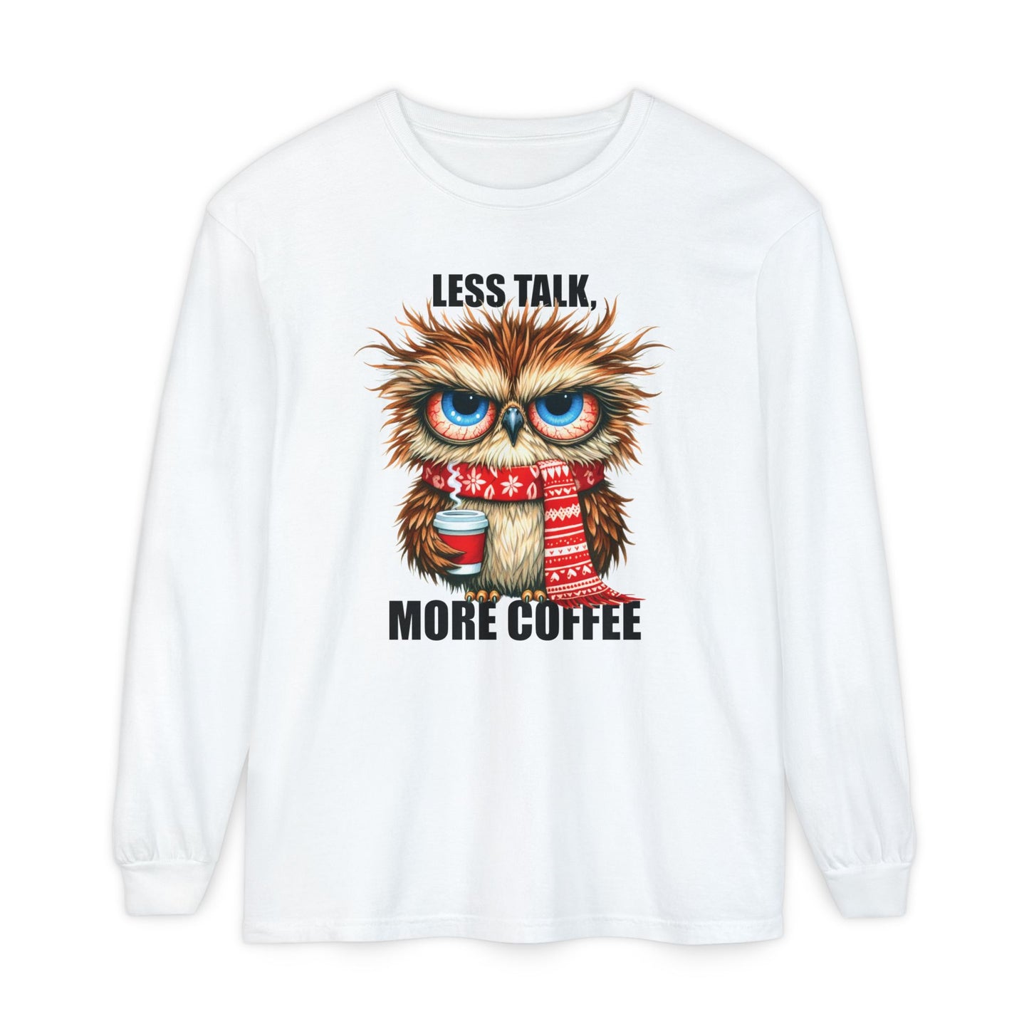 More Coffee Long Sleeve
