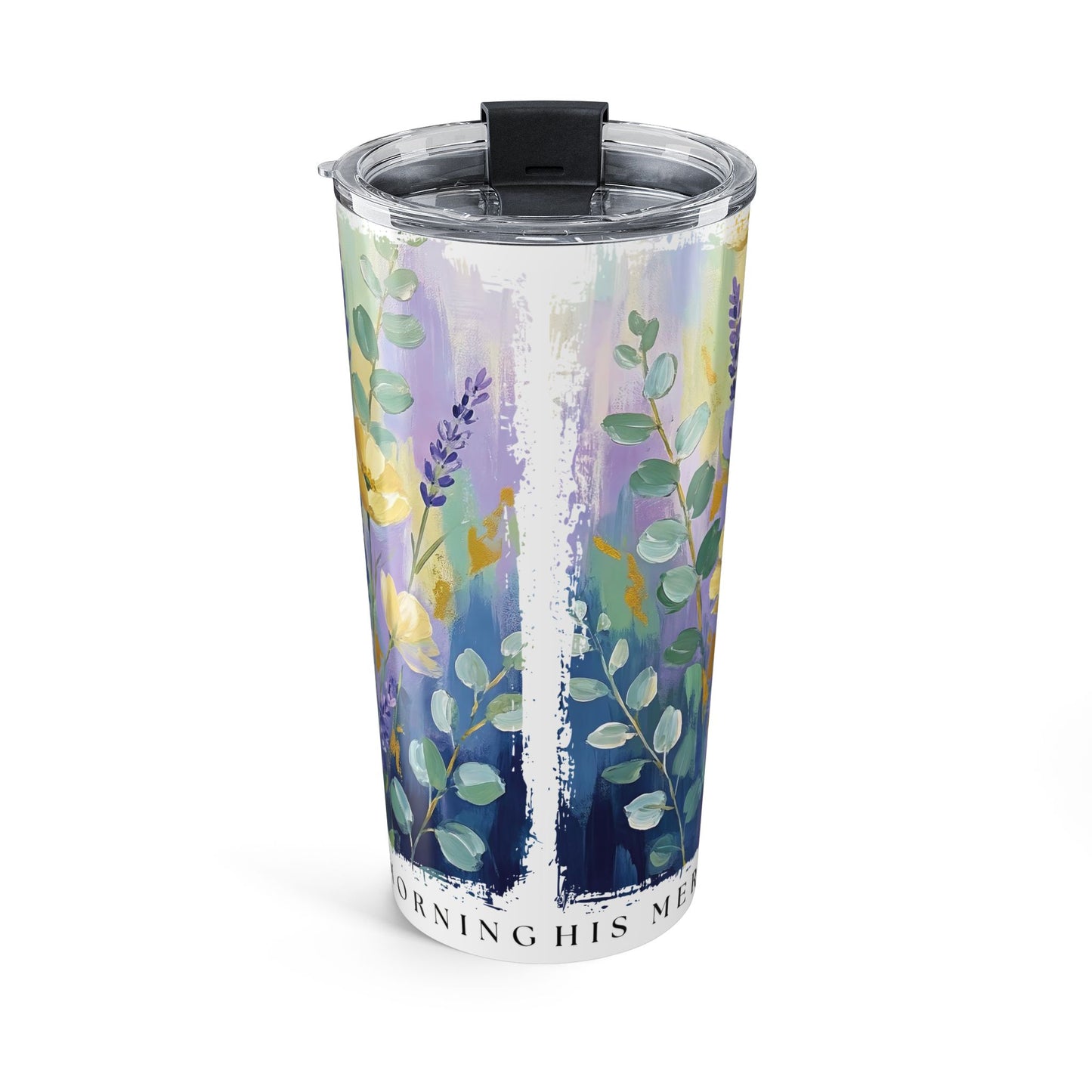 His Mercies Tumbler