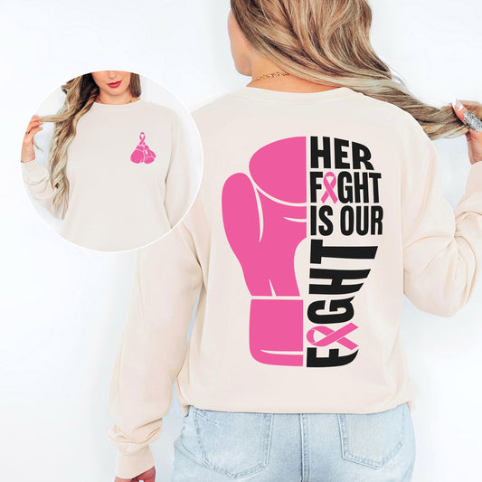 Breast Cancer Her Fight Long Sleeve