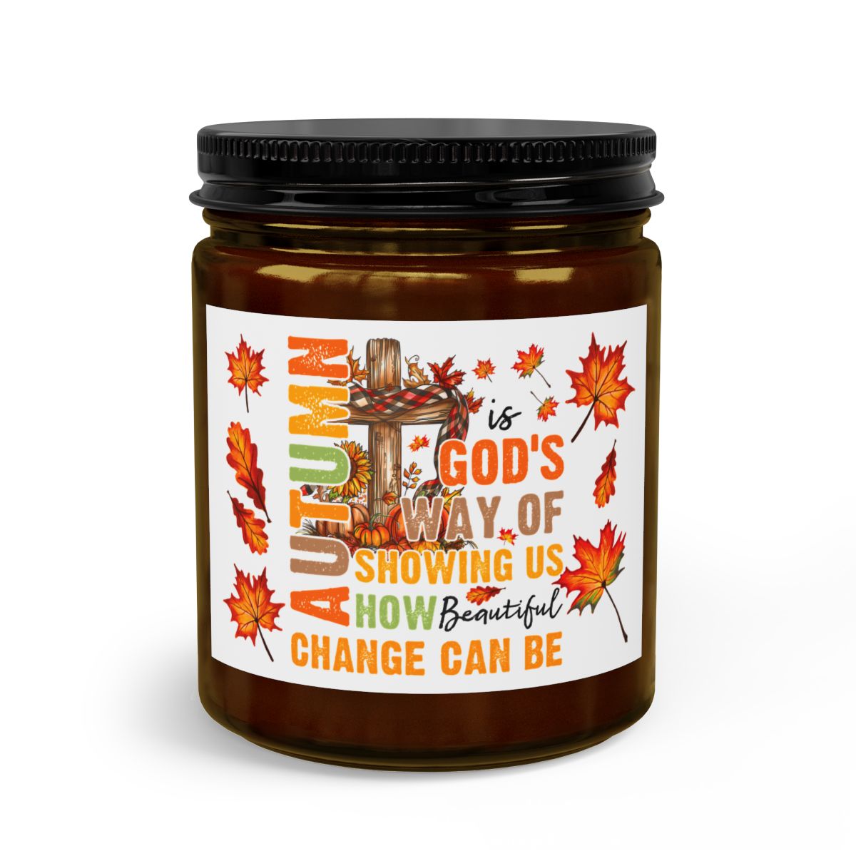 Change Is Beautiful Candle