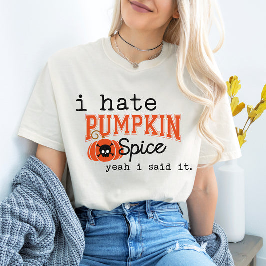 I Hate Pumpkin Spice T-shirt